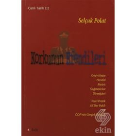 KORKUNUN EFENDILERI (CANLI TARIH 3) - SELÇUK POLAT