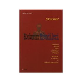 KORKUNUN EFENDILERI (CANLI TARIH 3) - SELÇUK POLAT