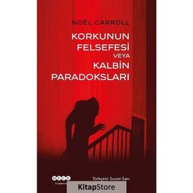 Korkunun Felsefesi Veya Kalbin Paradoksları - Noel Carroll