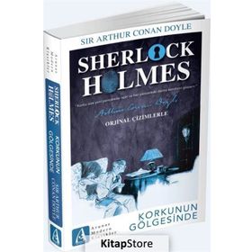 Korkunun Gölgesinde - Sherlock Holmes - Arthur Conan Doyle