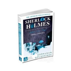 Korkunun Gölgesinde - Sherlock Holmes - Arthur Conan Doyle