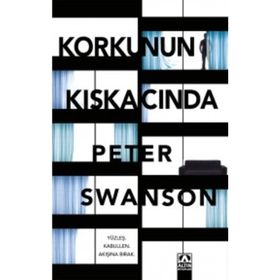 Korkunun Kıskacında - Peter Swanson