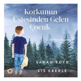 Korkunun Üstesinden Gelen Çocuk - Koala Kitap