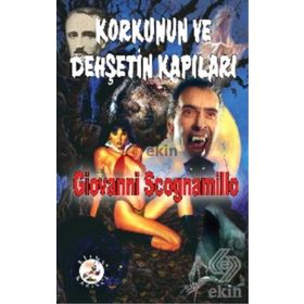 Korkunun ve Dehşetin Kapıları - Giovanni Scognamillo