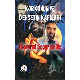 Korkunun ve Dehşetin Kapıları - Giovanni Scognamillo