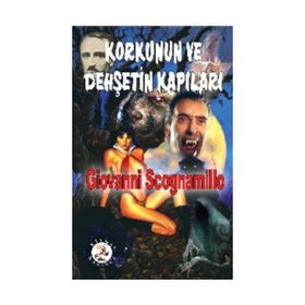 Korkunun ve Dehşetin Kapıları - Giovanni Scognamillo
