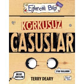 Korkusuz Casuslar - Eğlenceli Bilgi Yayınları
