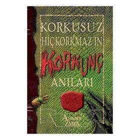 KORKUSUZ HİÇKORKMAZ´IN KORKUNÇ ANILARI - AHMET ZAPPA