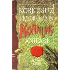 KORKUSUZ HİÇKORKMAZ´IN KORKUNÇ ANILARI - AHMET ZAPPA