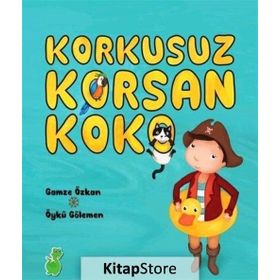 Korkusuz Korsan Koko - Gamze Özkan