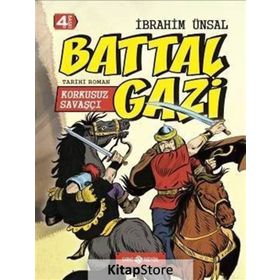 Korkusuz Savaşçı Battal Gazi - İbrahim Ünsal Uçar