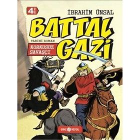 KORKUSUZ SAVAŞÇI - BATTAL GAZI - İBRAHIM ÜNSAL
