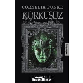KORKUSUZ TAŞTAN ET - CORNELIA FUNKE