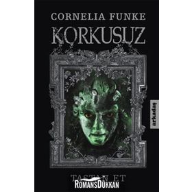 KORKUSUZ TAŞTAN ET - CORNELIA FUNKE