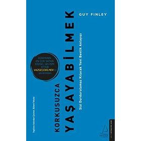 Korkusuzca Yaşayabilmek-Guy Finley