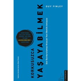 Korkusuzca Yaşayabilmek-Guy Finley