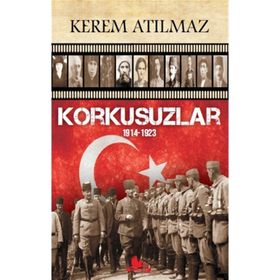 Korkusuzlar - Kerem Atılmaz