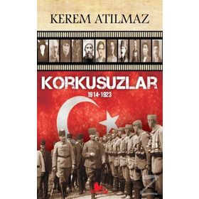 Korkusuzlar - Kerem Atılmaz