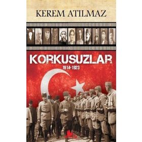 Korkusuzlar - Kerem Atılmaz
