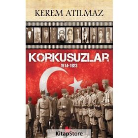 Korkusuzlar - Kerem Atılmaz