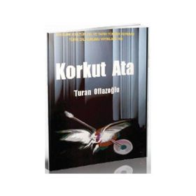KORKUT ATA - A. TURAN OFLAZOĞLU