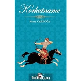 Korkutname - Kenan Çarboğa