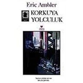 KORKUYA YOLCULUK - ERIC AMBLER