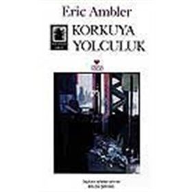 KORKUYA YOLCULUK - ERIC AMBLER