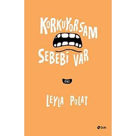 Korkuyorsam Sebebi Var - Leyla Polat