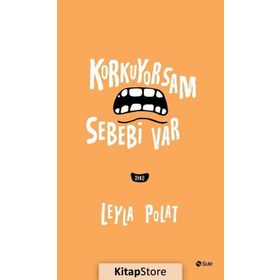 Korkuyorsam Sebebi Var - Leyla Polat