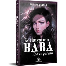 Korkuyorum Baba Korkuyorum Mustafa Soylu