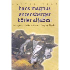 KÖRLER ALFABESI - HANS MAGNUS ENZENSBERGER