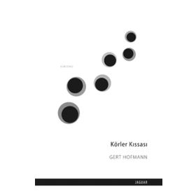 Körler Kıssası - Gert Hofmann