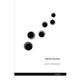 Körler Kıssası - Gert Hofmann