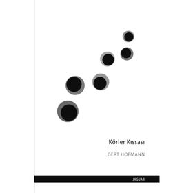 Körler Kıssası - Gert Hofmann