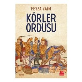 Körler Ordusu - Feyza Zaim