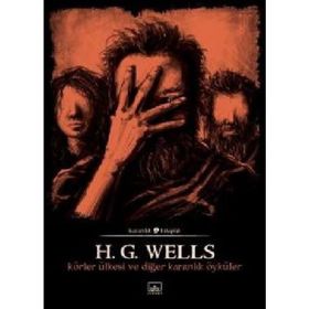 Körler Ülkesi - Herbert George Wells