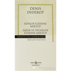 KÖRLER ÜZERİNE MEKTUP - SAĞIRLAR VE DILSIZLER ÜZERİNE MEKTUP - DENIS DIDEROT