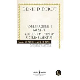 KÖRLER ÜZERİNE MEKTUP - SAĞIRLAR VE DILSIZLER ÜZERİNE MEKTUP - DENIS DIDEROT