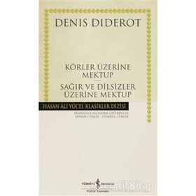 KÖRLER ÜZERİNE MEKTUP - SAĞIRLAR VE DILSIZLER ÜZERİNE MEKTUP - DENIS DIDEROT