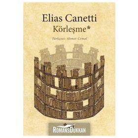 KÖRLEŞME - ELIAS CANETTI