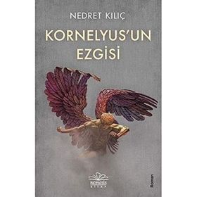 Kornelyus'un Ezgisi - Nedret Kılıç
