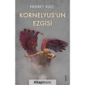 Kornelyus'un Ezgisi - Nedret Kılıç
