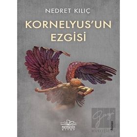 Kornelyus'un Ezgisi - Nedret Kılıç