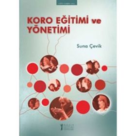KORO EĞITIMI VE YÖNETIMI - SUNA ÇEVIK