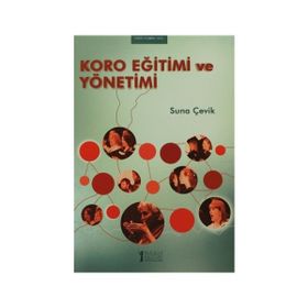 KORO EĞITIMI VE YÖNETIMI - SUNA ÇEVIK