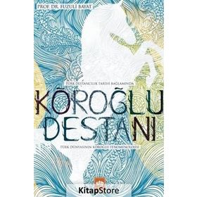 KÖROĞLU DESTANI - FUZULI BAYAT