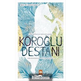 KÖROĞLU DESTANI - FUZULI BAYAT