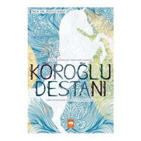 KÖROĞLU DESTANI - FUZULI BAYAT