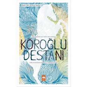 KÖROĞLU DESTANI - FUZULI BAYAT